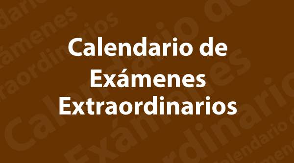 Calendario de Exámenes Extraordinarios